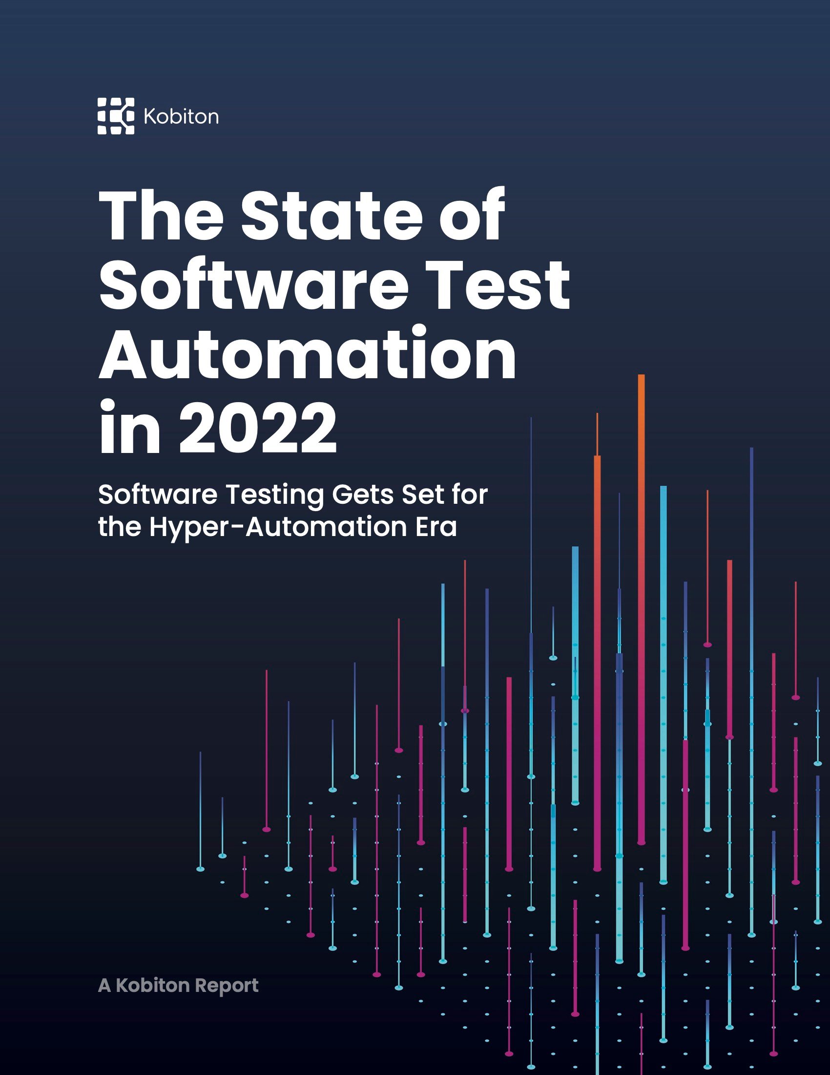 The State of Software Test Automation in 2022 - Kobiton