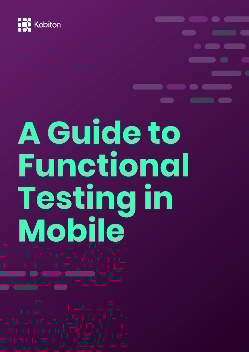 A Guide to Functional Testing in Mobile